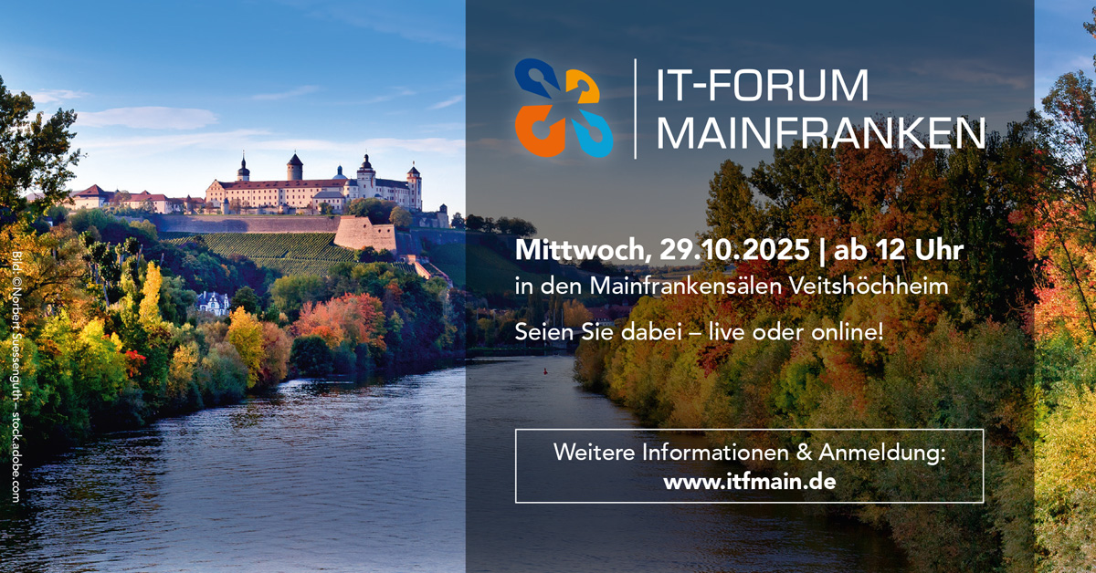 Reminder: IT-Forum Mainfranken | 29. Oktober 2025 | ab 12.00 Uhr
