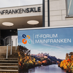 IT-Forum Mainfranken 2025 – ein voller Erfolg!